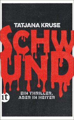 Schwund von Tatjana Kruse Insel Verlag by ReiseTravel.eu