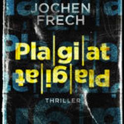 Plagiat von Jochen Frech Benevento Verlag