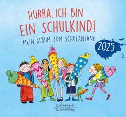 Hurra Ich bin ein Schulkind 2025 Eulenspiegel Verlag
