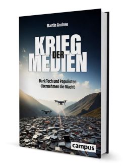 Krieg der Medien von Martin Andree Campus