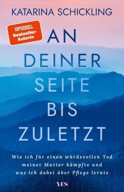 An Deiner Seite bis zuletzt Katarina Schickling YES