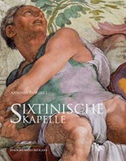 Die Sixtinische Kapelle von Antonio Paolucci, Nünnerich Asmus Verlag.