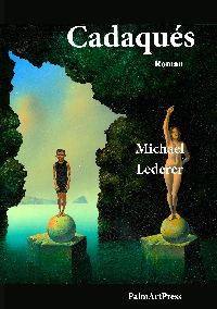 Cadaqués von Michael Lederer Palm Art Press Verlag 