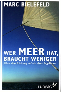Wer Meer hat, braucht weniger von Marc Bielefeld 